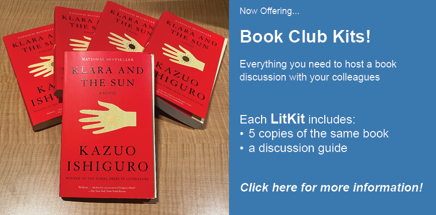 Now offering all-in-one Book Club Kits! host a book discussion with your colleages