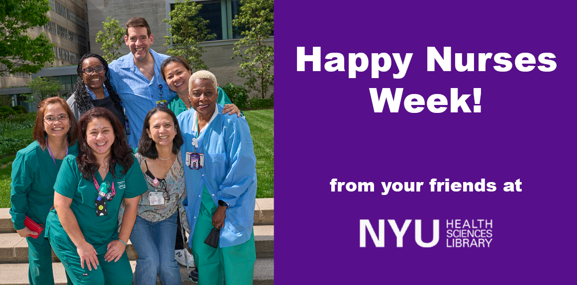The Health Sciences Library wishes you a Happy Nurses Week